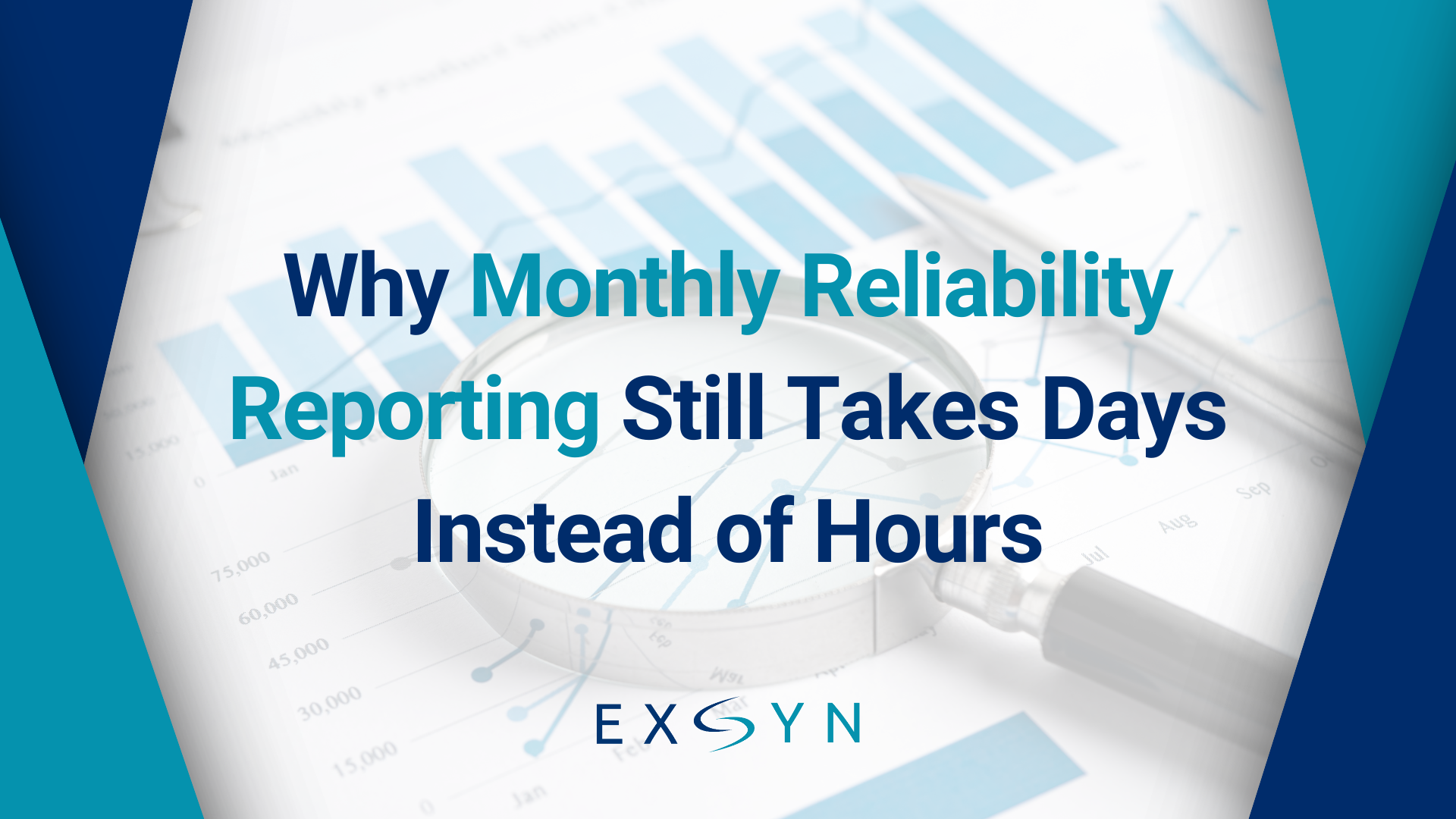 Why Monthly Reliability Reporting Still Takes Days Instead of Hours