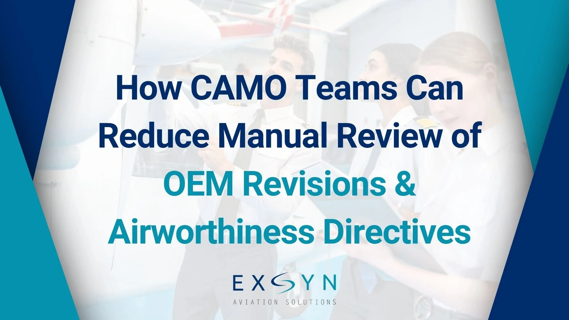 How CAMO Teams Can Reduce Manual Review of OEM Revisions and Airworthiness Directives