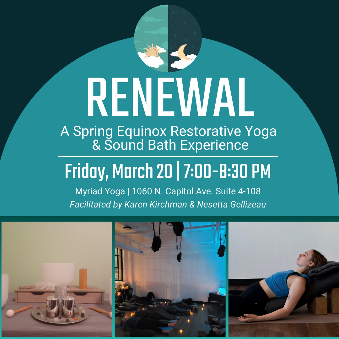 Renewal: A Spring Equinox Restorative Yoga & Sound Bath Experience