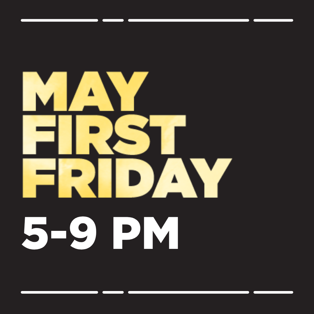 May First Friday