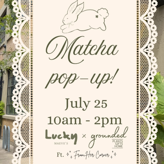 Lucky Maeve's Matcha Pop Up X From Her Corner Collage Corner