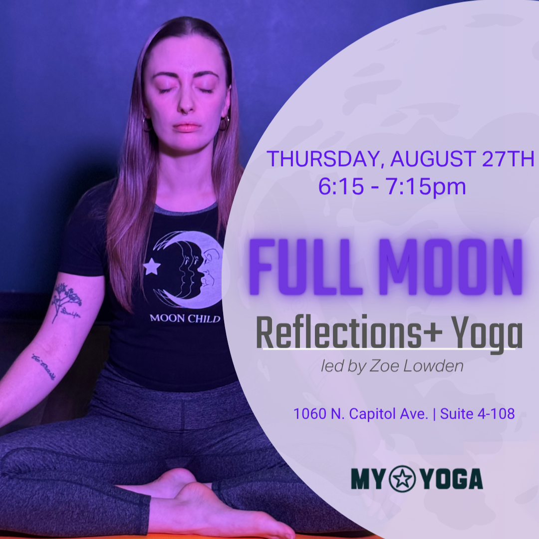 Full Moon Reflection + Yoga at Myriad Yoga