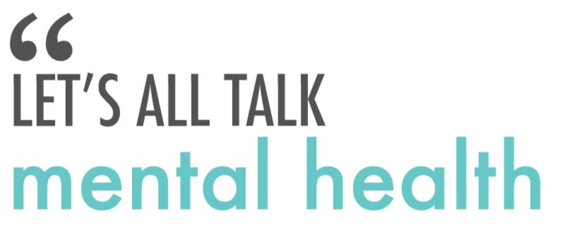 Let&#39;s all Talk Mental Health
