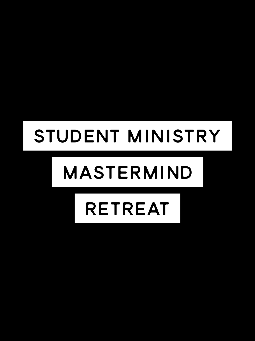 Student Ministry Mastermind Retreat