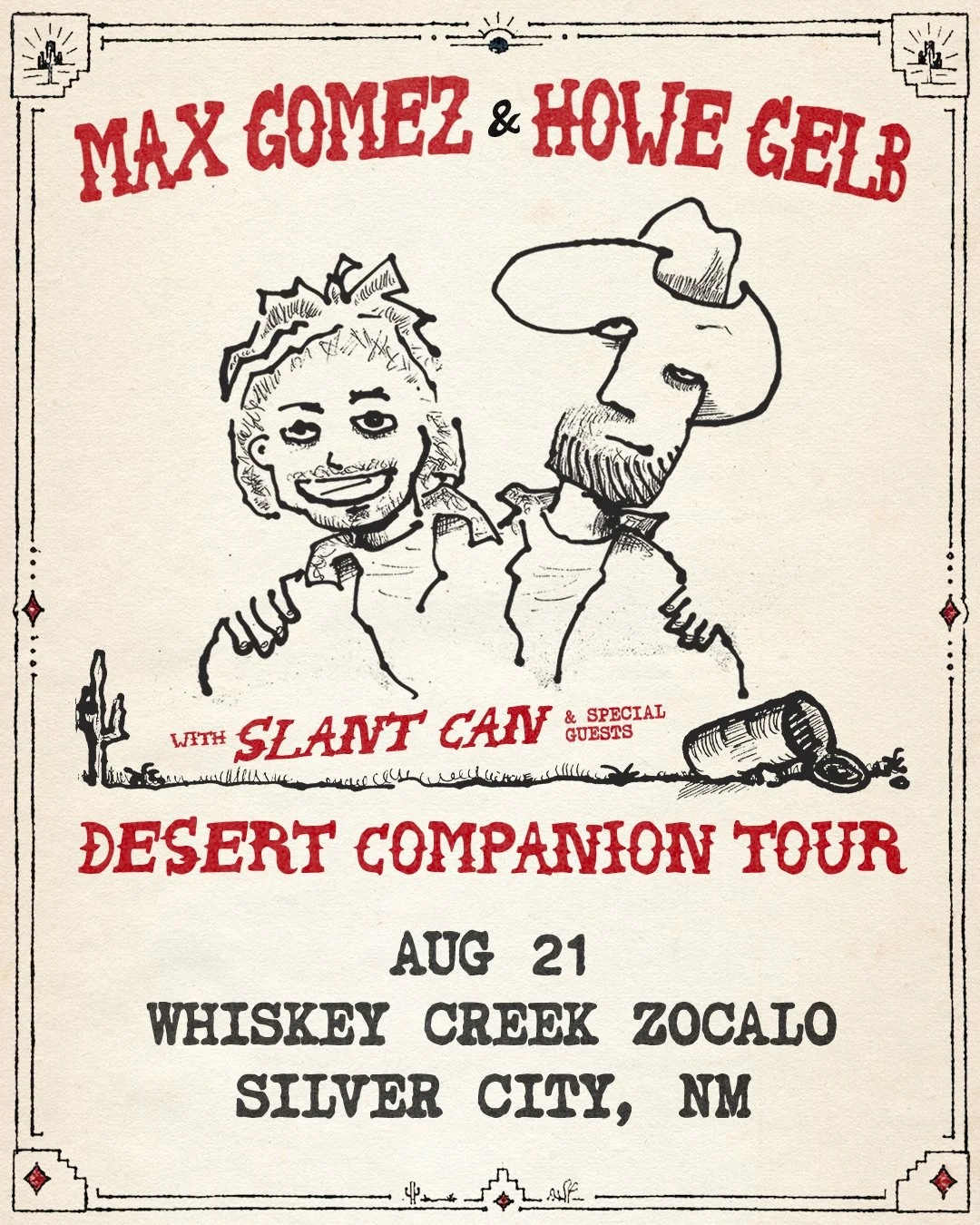 Desert Companion Tour Howe Gelb Max Gomez w/ SLANT CAN