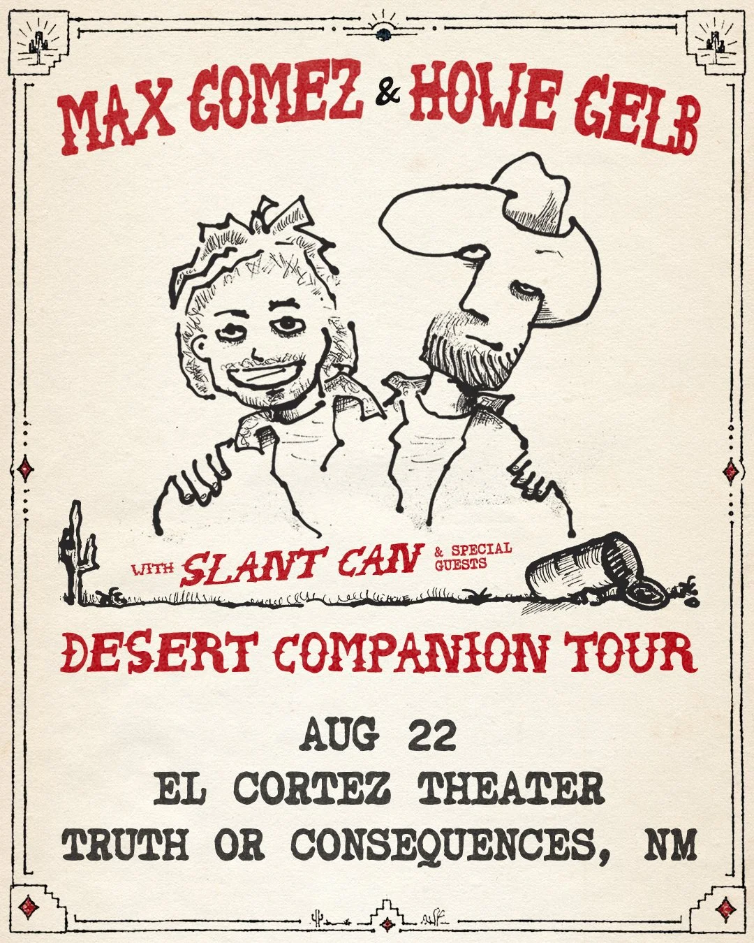 Desert Companion Tour Howe Gelb Max Gomez w/ SLANT CAN