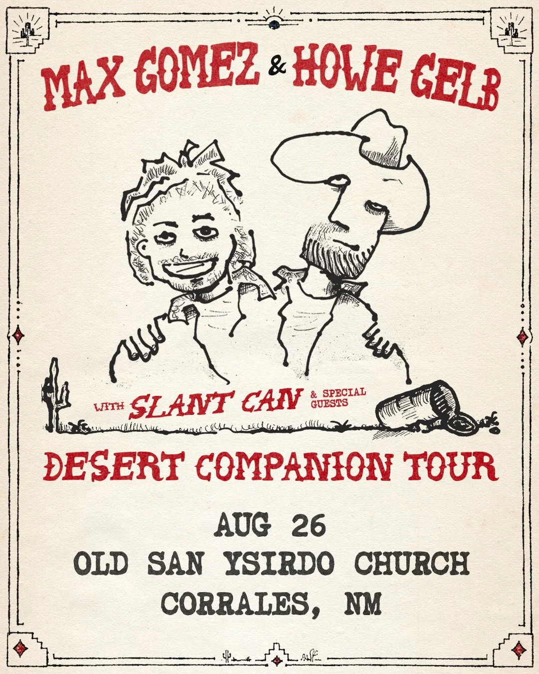 Desert Companion Tour Howe Gelb Max Gomez w/ SLANT CAN