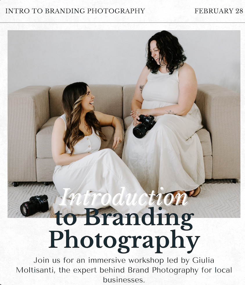 Feb 28- Introduction to Branding Photography with Giulia Moltisanti