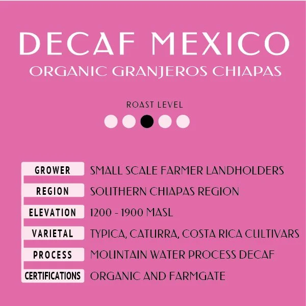 Decaf Mexico ORGANIC GRANJEROS CHIAPAS Web label .jpg