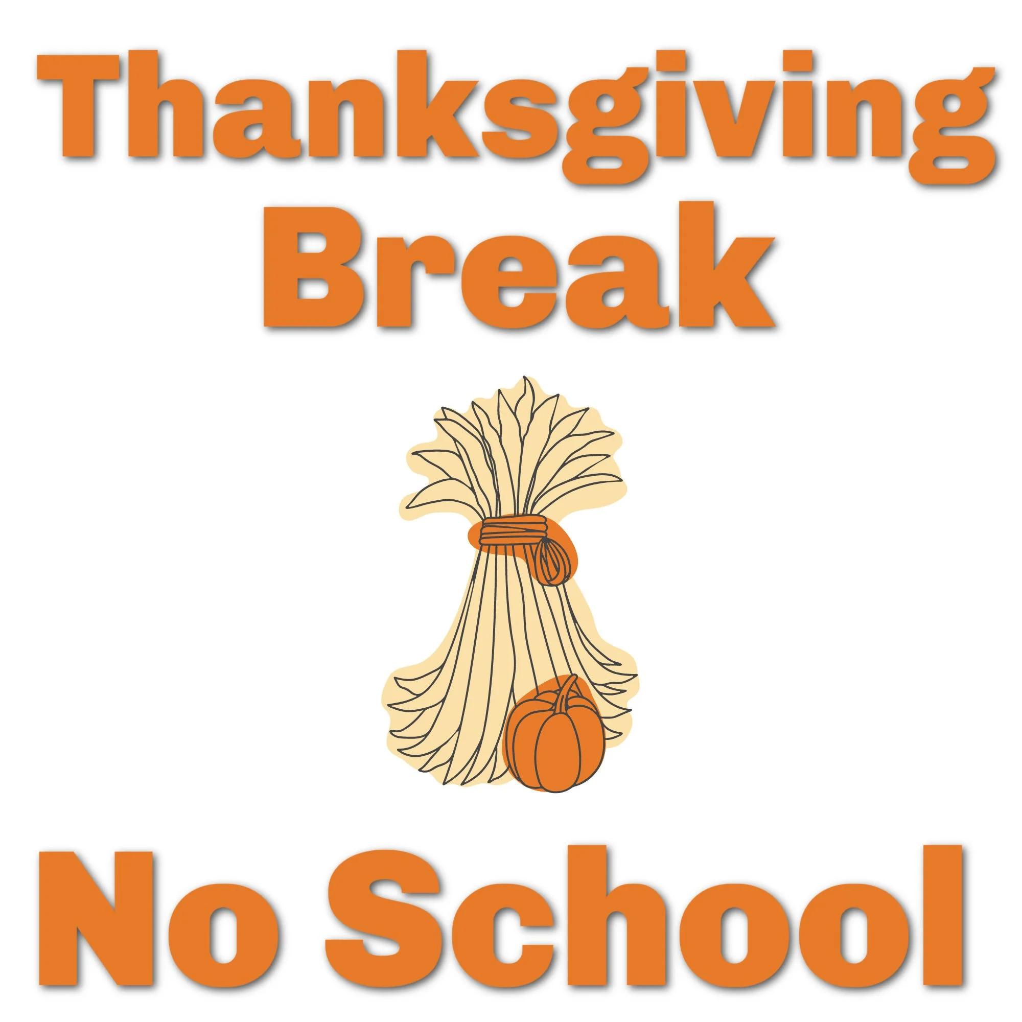No School - Thanksgiving Break