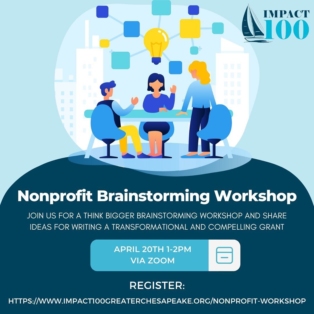 Attention local nonprofits!
If you're a local nonprofit considering applying for an Impact100 Greater Chesapeake grant, this event is for you. Meet virtually with a team of experts as we come together and share ideas for writing a transformational an