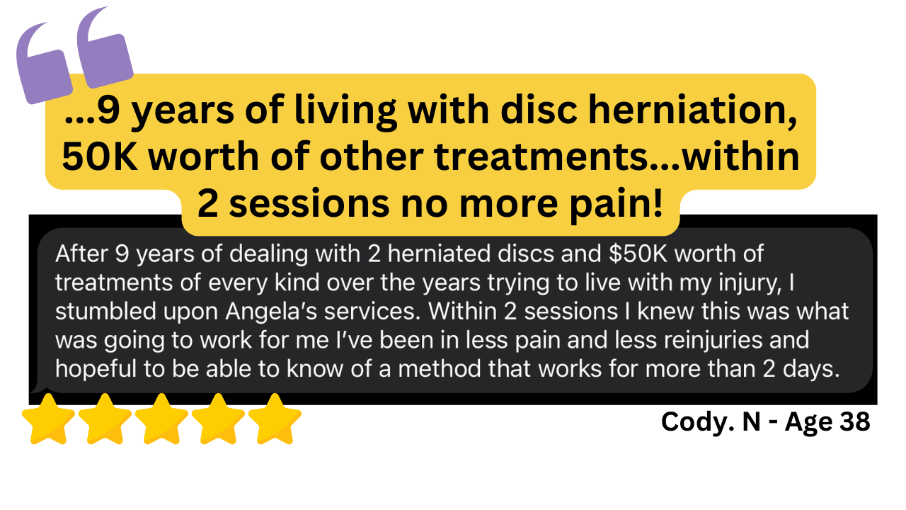Customer review testimonial from Cody N. age 38, praising Angela's treatment for disc herniation that eliminated pain after 2 sessions, with a 5-star rating displayed below the text.