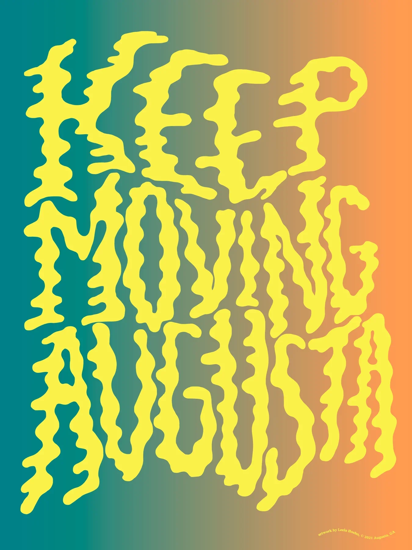 Keep Moving, Augusta by Leela Hoehn, 2021 Augusta Poster Show