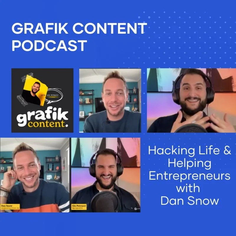 Hacking Life &amp; Helping Entrepreneurs with Dan Snow