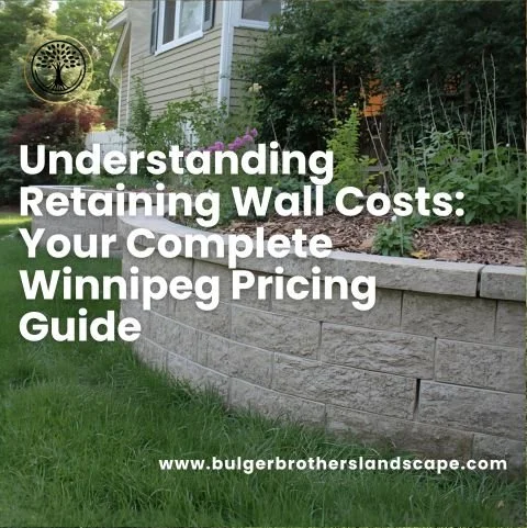 Understanding Retaining Wall Costs: Your Complete Winnipeg Pricing Guide