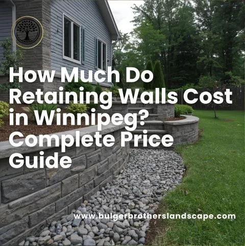 How Much Do Retaining Walls Cost in Winnipeg? Complete Price Guide