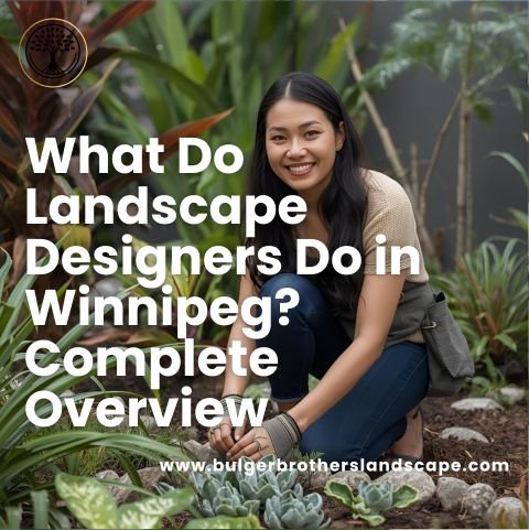What Do Landscape Designers Do in Winnipeg? Complete Overview
