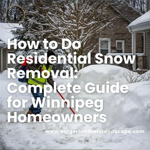 How to Do Residential Snow Removal: Complete Guide for Winnipeg Homeowners