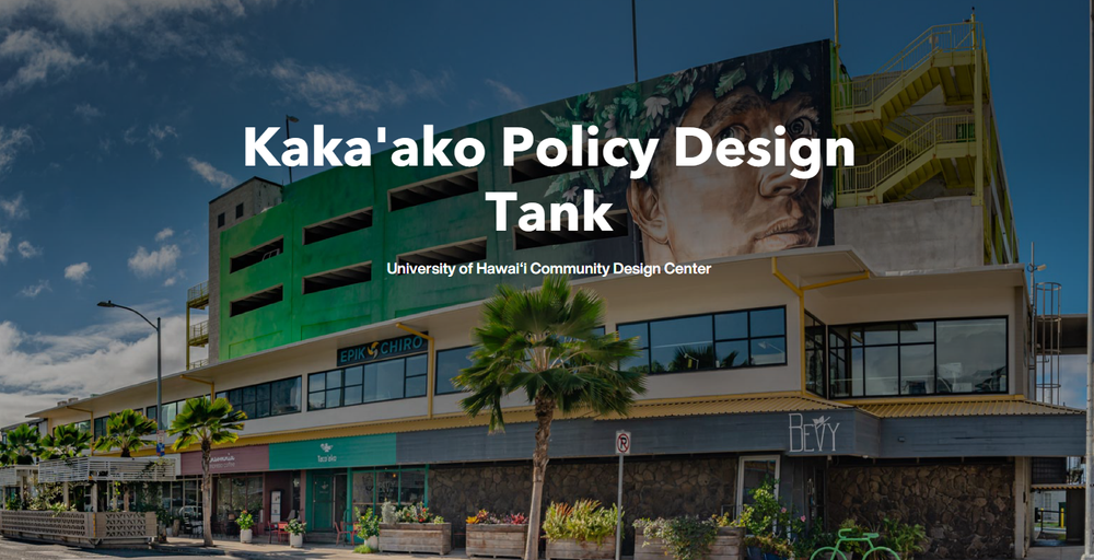 Kakaʻako Policy Design Tank