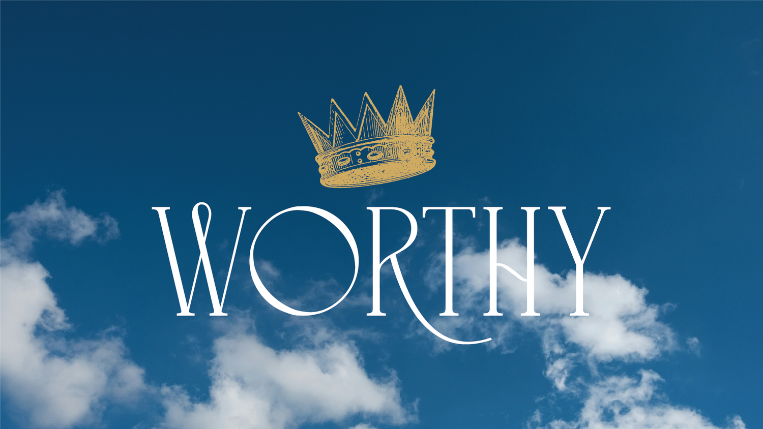 WORTHY | He is Risen! episode artwork