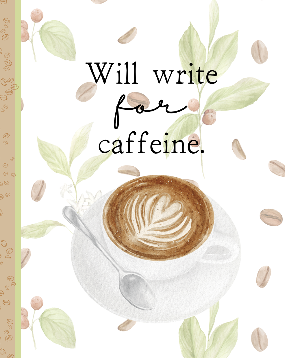 Will Write for Caffeine