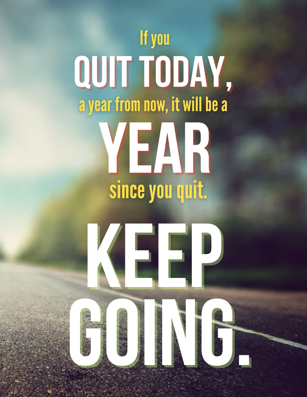 If You Quit Today ... [Coming soon!]