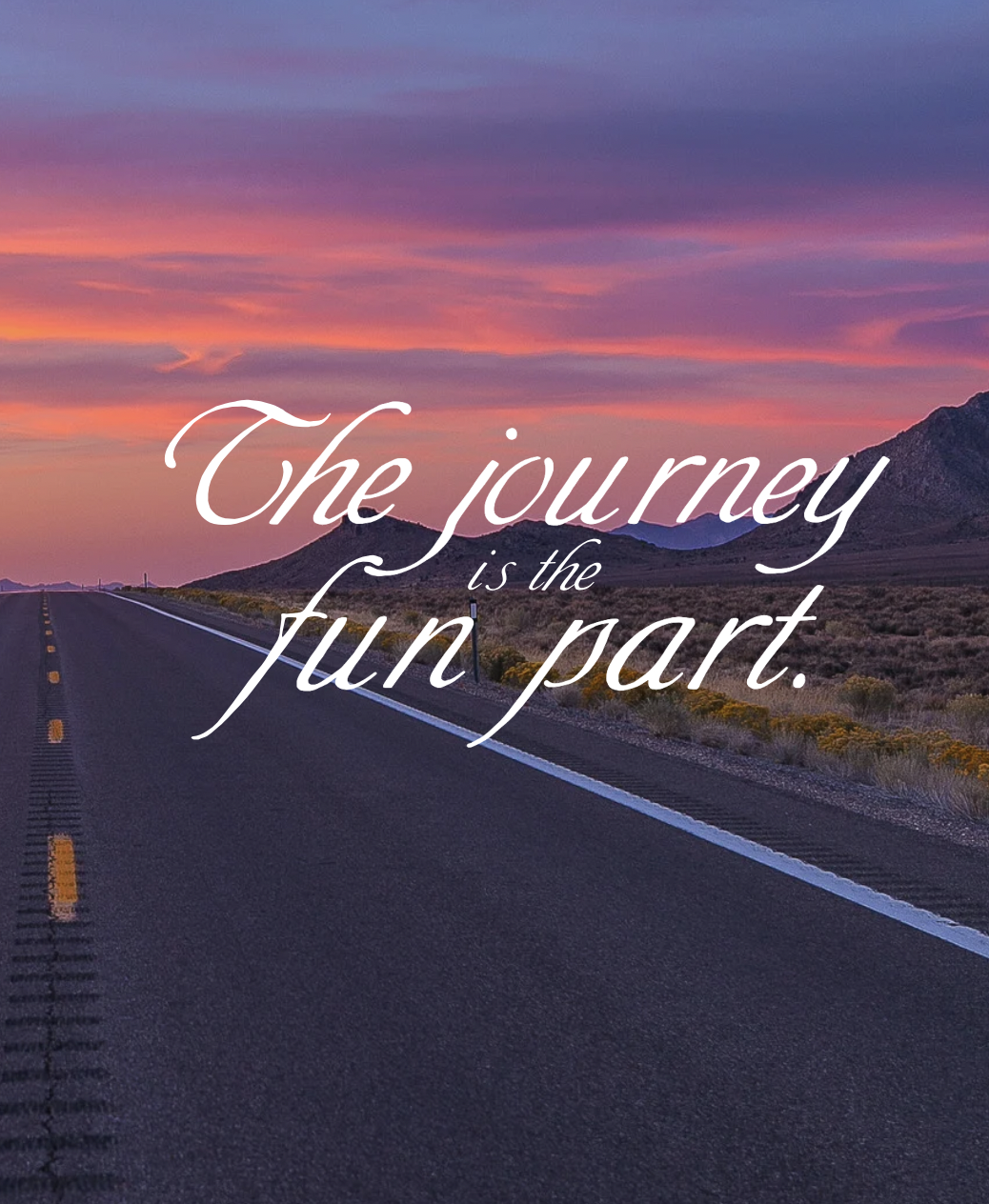 The Journey Is the Fun Part [Coming soon!]