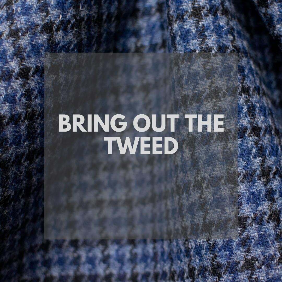 What comes to mind when you hear 'tweed'? ⠀
⠀
If it brings up images of pipe smoking, royals hunting in British forests and warm ale drinking, well...you&rsquo;re not too far off. But that&rsquo;s not the whole story.⠀
⠀
Check why tweed has been stan