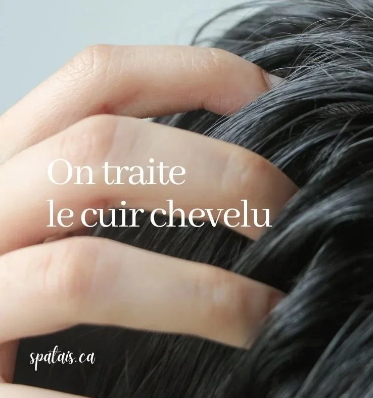 Close-up of a hand touching black, shiny hair with French text overlay that reads, 'On traite le cuir chevelu,' and a website URL, spatais.ca.