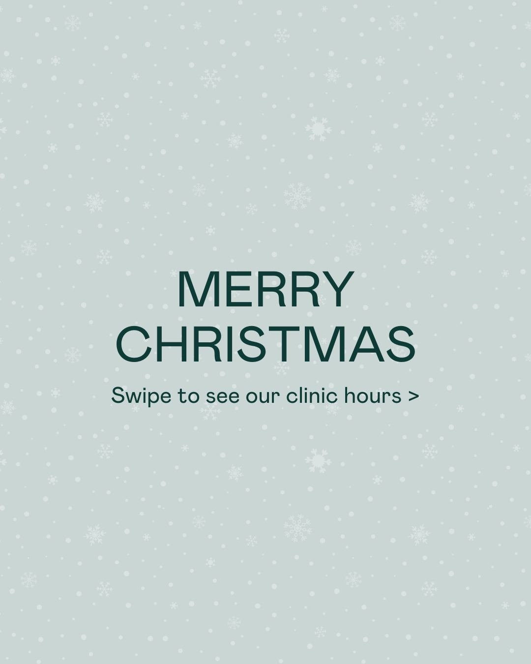 Christmas is only 2 days away! 🎄
We'll be taking a short break to celebrate the holiday season with our families, but we'll be back ASAP.

Swipe across to view our clinic's opening hours 👈