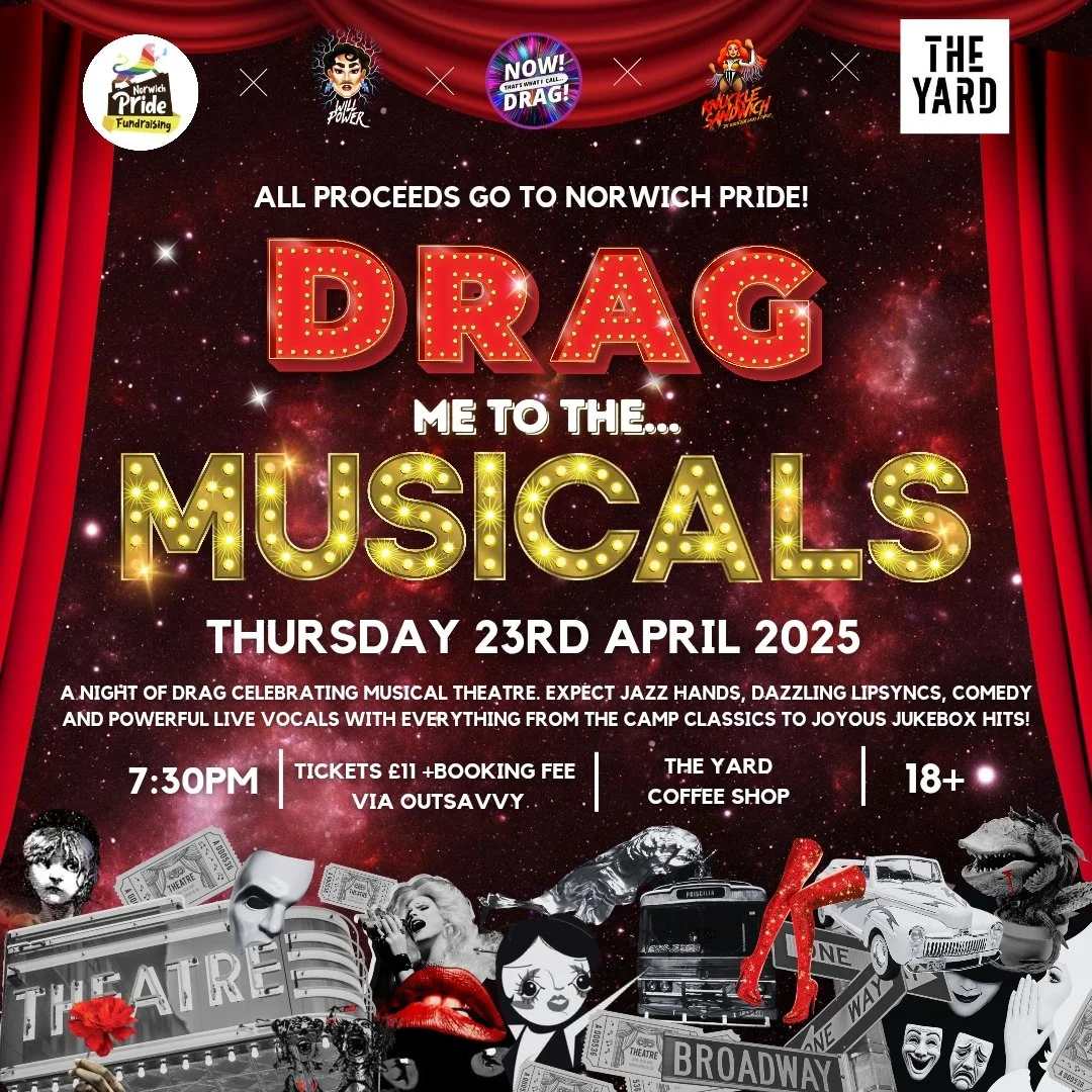 Drag Me To The... Musicals: Norwich Pride Fundraiser