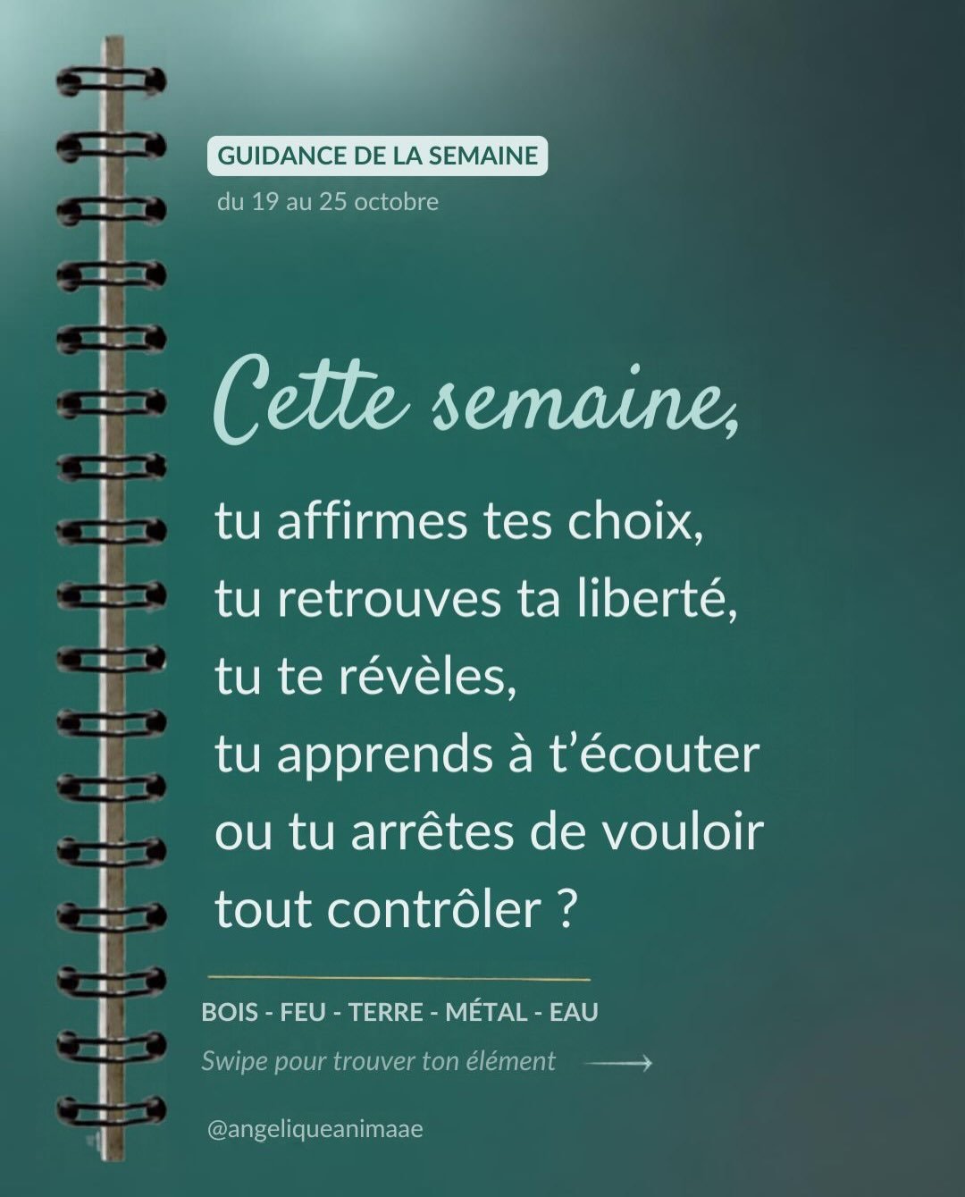 Cette semaine, tu affirmes tes choix, tu retrouves ta libert&eacute;, tu te r&eacute;v&egrave;les, tu apprends &agrave; t&rsquo;&eacute;couter ou tu arr&ecirc;tes de vouloir tout contr&ocirc;ler ?

En m&eacute;decine traditionnelle chinoise, on a tou