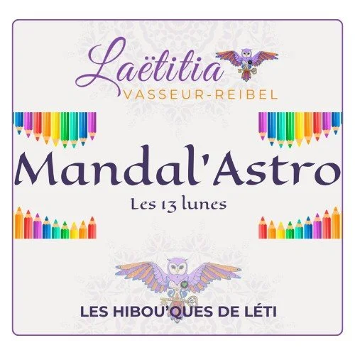 🖍️ Mandal’Astro - Clé de l’univers des 13 lunes révélé
