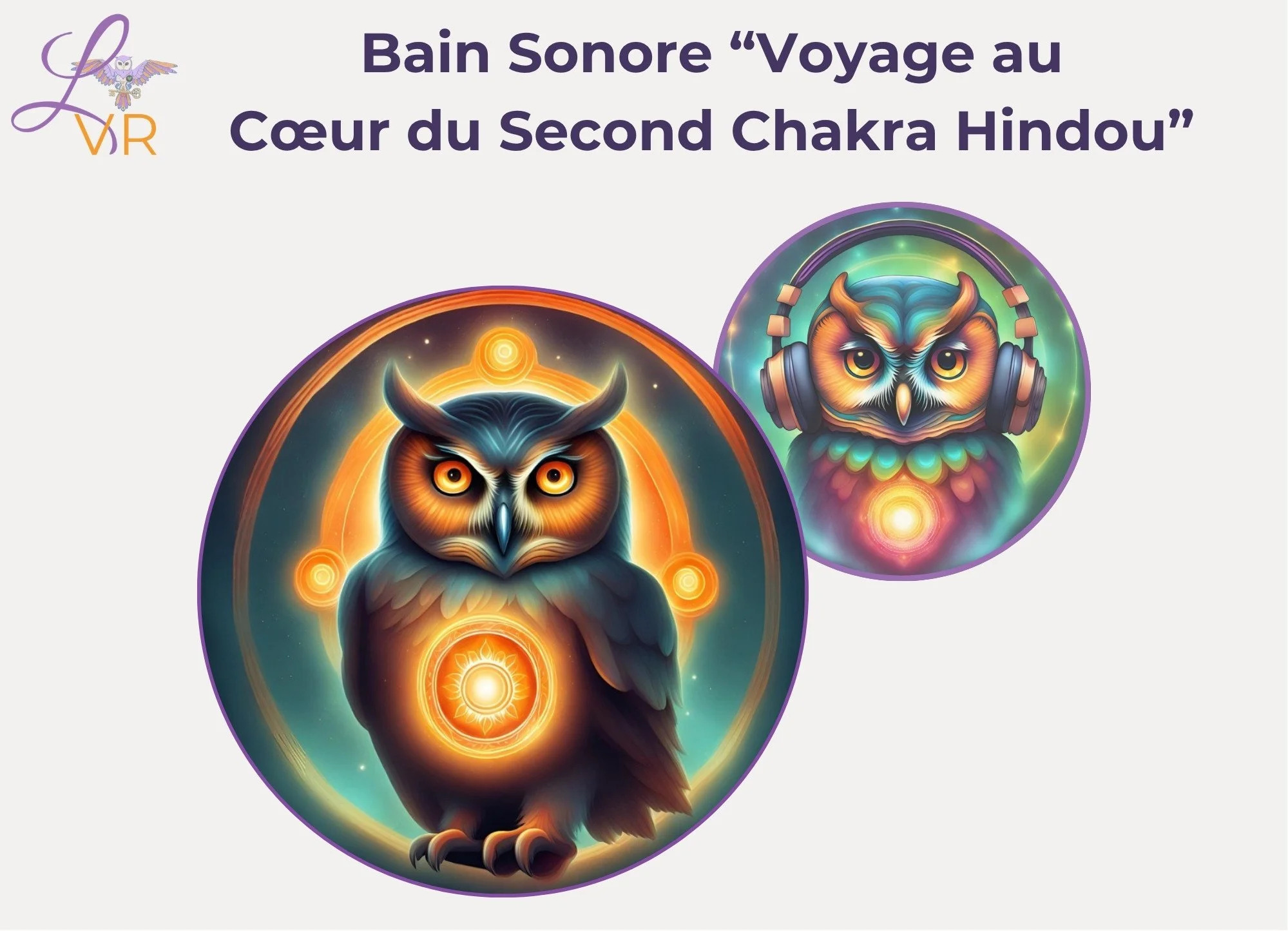 Voyage sonore dédié au chakra sacré Svadhisthana avec Léti, accompagnante holistique en Hérault