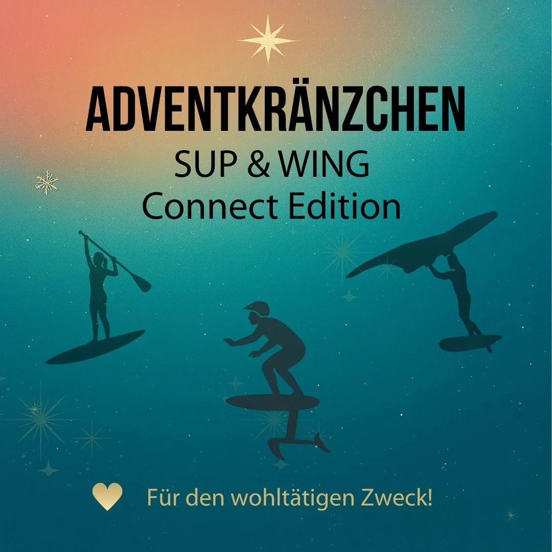 Adventkränzchen - SUP & WING Connect Edition 