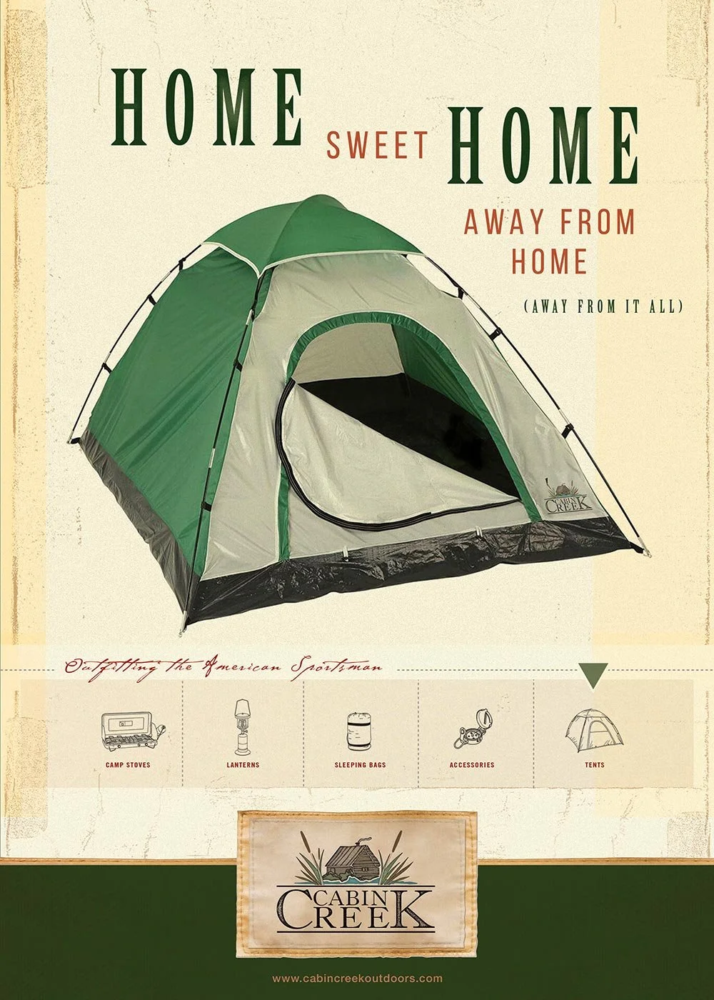 A promotional poster for Cabin Creek outdoor camping gear featuring a green and white tent, with the text 'Home Sweet Home Away From Home (Away From It All)'. Below the tent illustration, icons of camp stoves, lanterns, sleeping bags, accessories, an