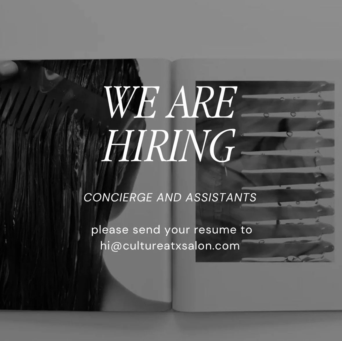 WE ARE HIRING! ✨ If you are interested in a concierge or assistant role here at Culture, please send your resume over to hi@cultureatxsalon.com 🖤Come join the winning team 😉