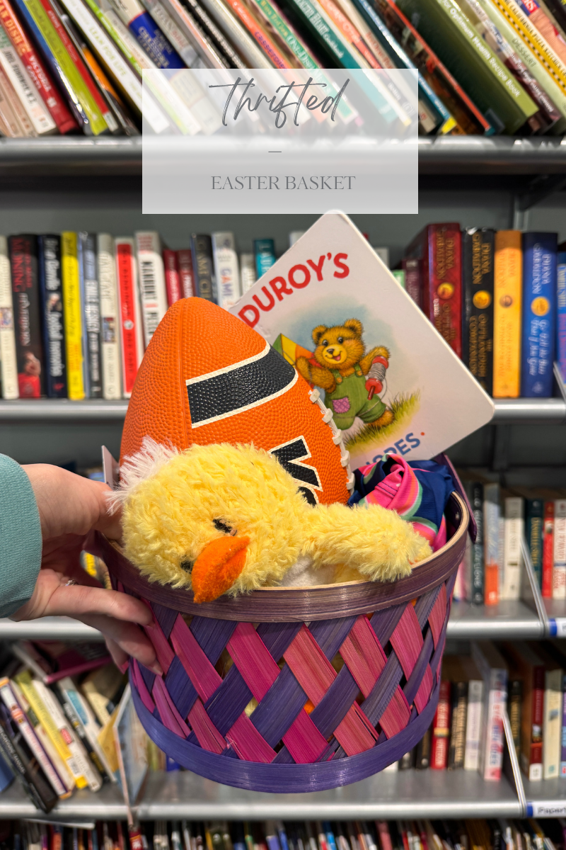 Let’s Make A Thrifted Easter Basket