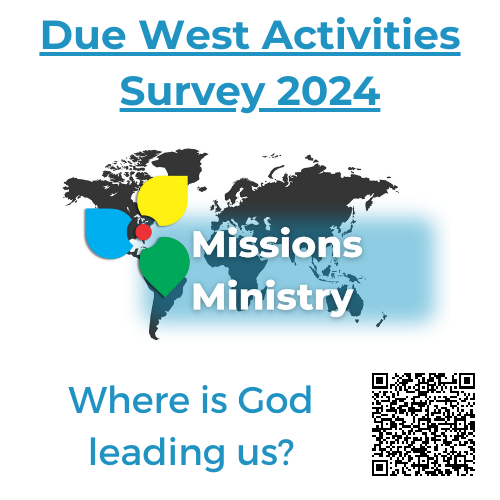 Due West Mission Trip Survey 2024 500x500.png