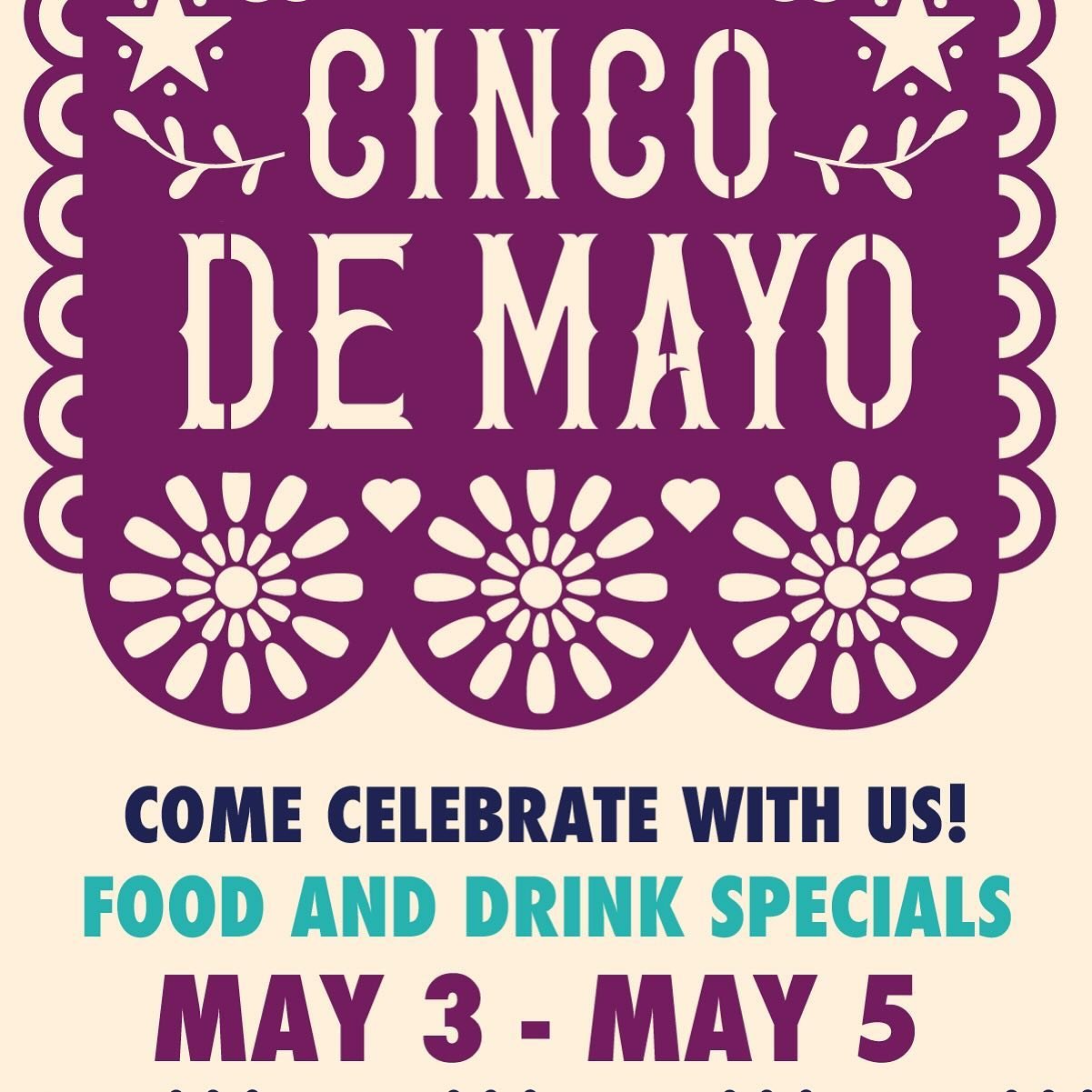 Cinco specials are on their way! Join us tomorrow through Sunday to celebrate!! 🎊