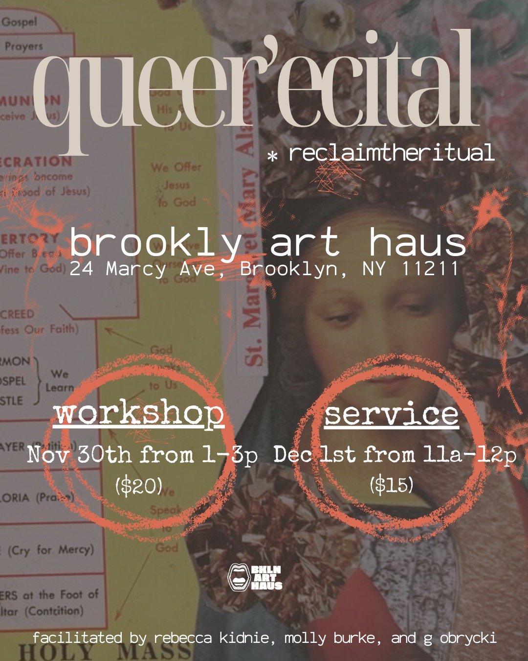Queer’ecital: Reclaim the Ritual