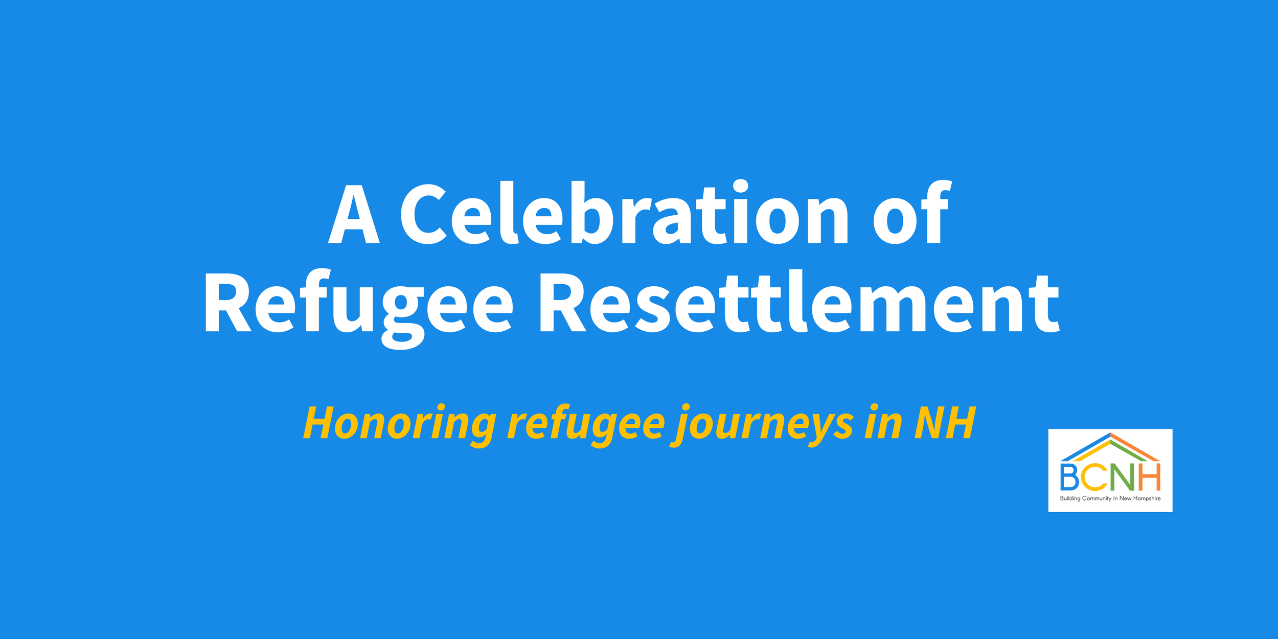 A Celebration of Refugee Resettlement