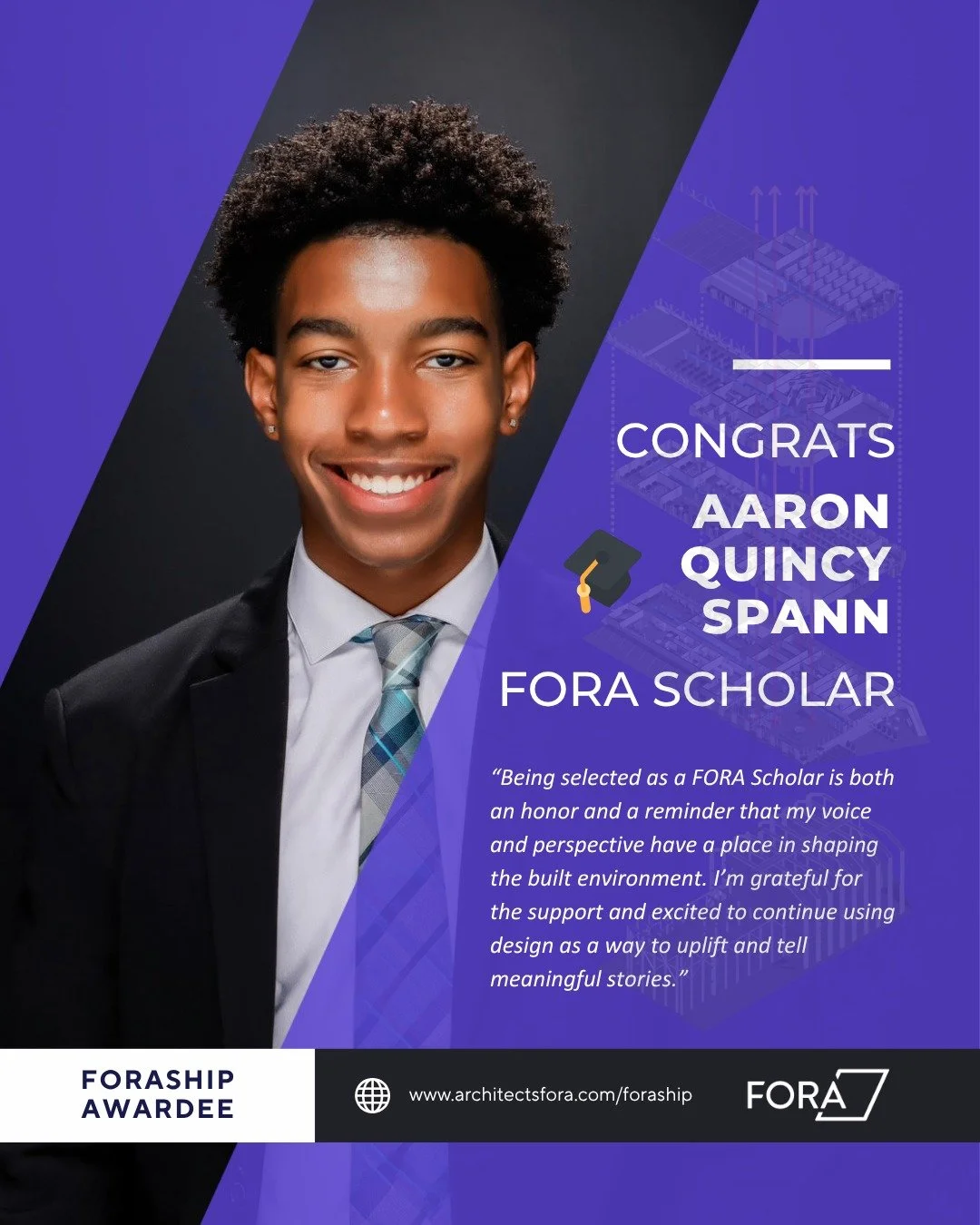 We&rsquo;re excited to officially congratulate our 2026&ndash;2027 FORA Scholars, Aaron Quincy Spann and &ldquo;Chris&rdquo; Long Yin Chiu! 🎉✨

Aaron, a Howard University student from Houston, brings an energetic, people-first approach to design roo