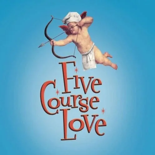 Five Course Love