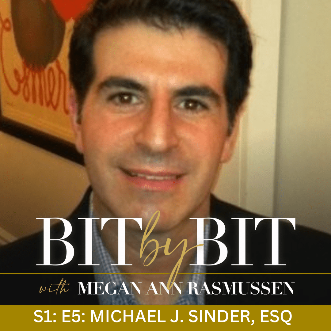 Episode 5: The Business of Show Business with Michael J. Sinder, Esq.