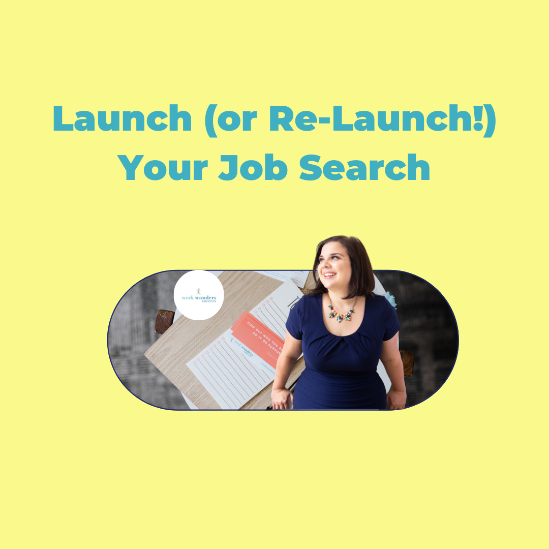 Launch (or Re-Launch!) Your Job Search