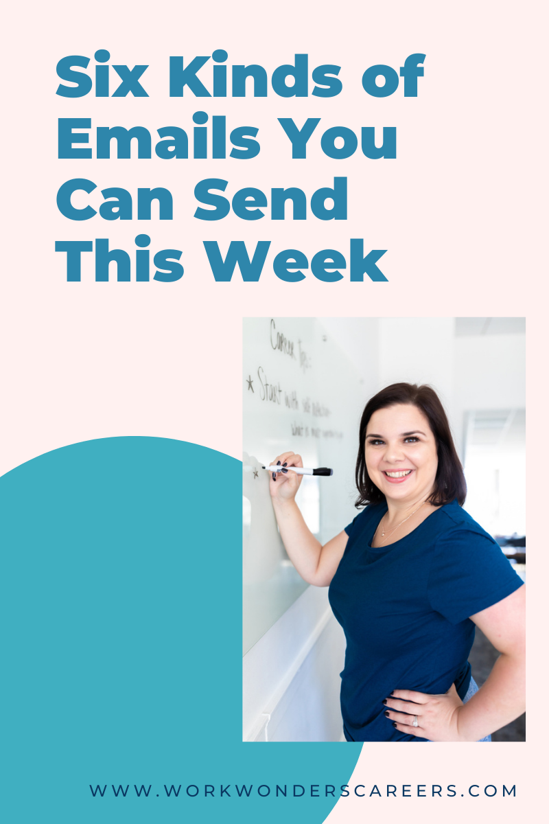 6 Kinds of Emails You Can Send This Week — Work Wonders