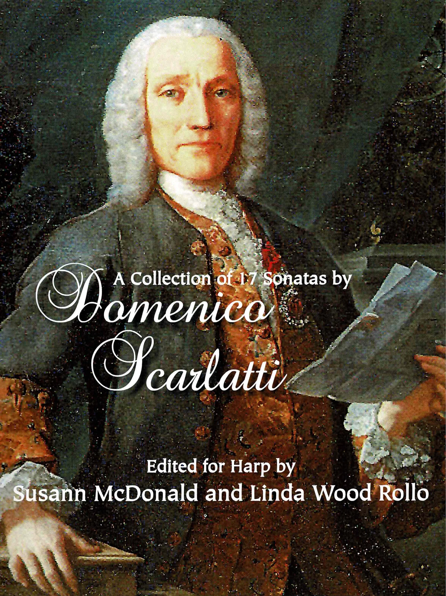 A Collection of 17 Sonatas by Domenico Scarlatti — Virginia Harp