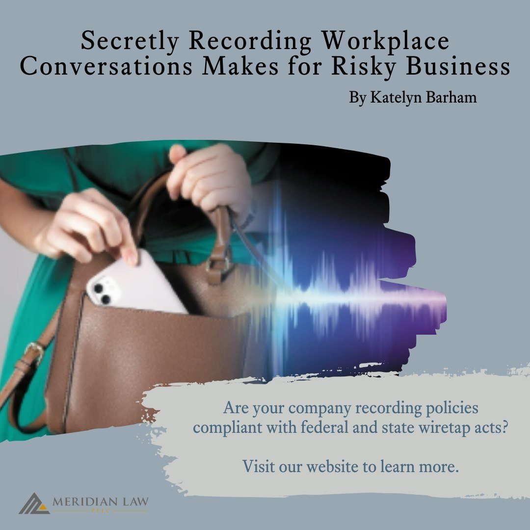 We are pleased to announce the publication of Katelyn Barham's article titled &quot;Secretly Recording Workplace Conversations&quot; in the July/August 2024 issue of the Tennessee Bar Journal. 

This article breaks down the legality of recording phon