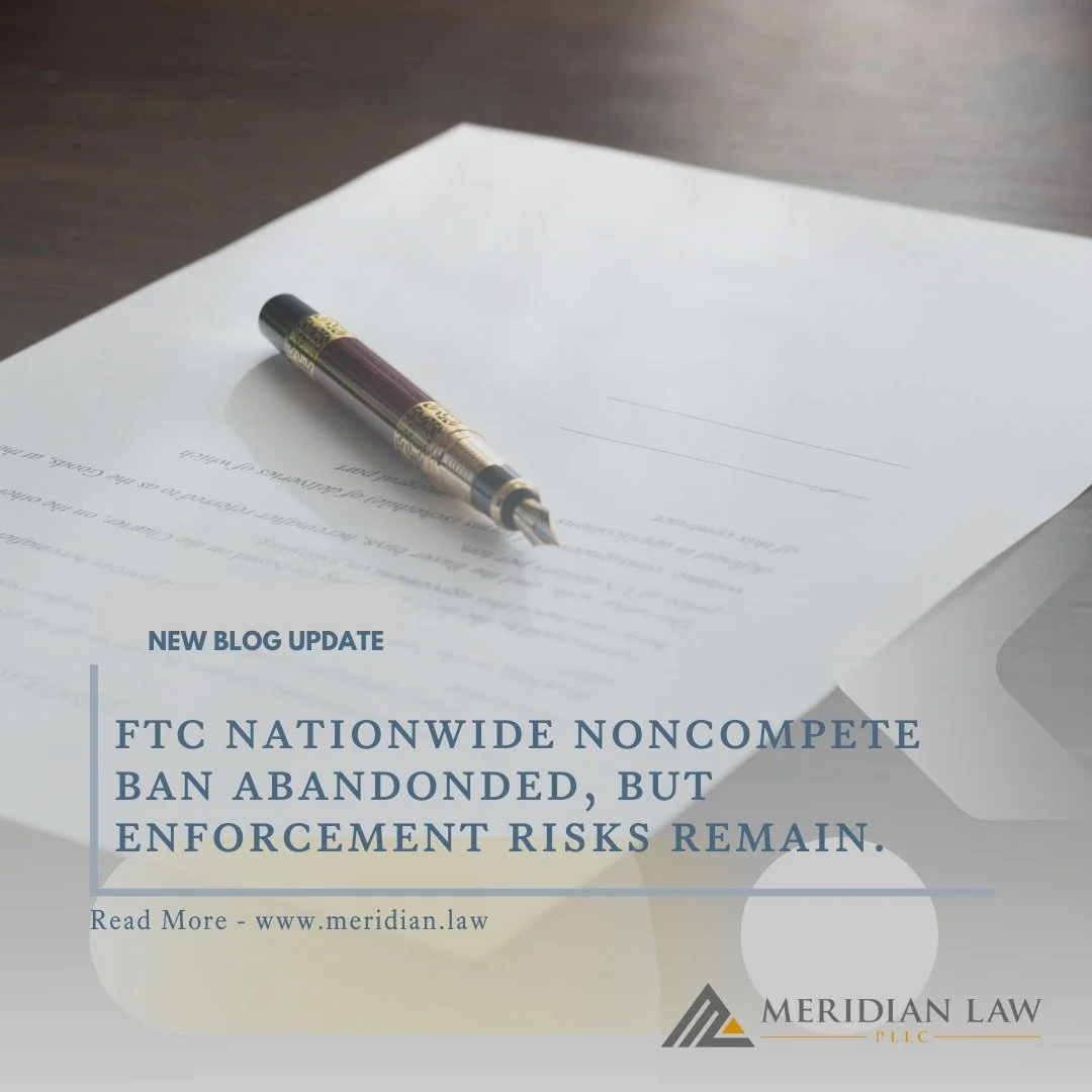 On September 5, 2025, the Federal Trade Commission (FTC) officially ended its effort to impose a nationwide ban on noncompete agreements. For employers, this means there will be no sweeping federal prohibition. But the FTC has been clear: noncompetes